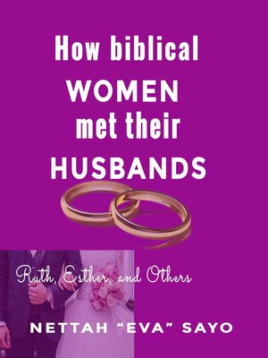 cover image of How Biblical Women Met Their Husbands